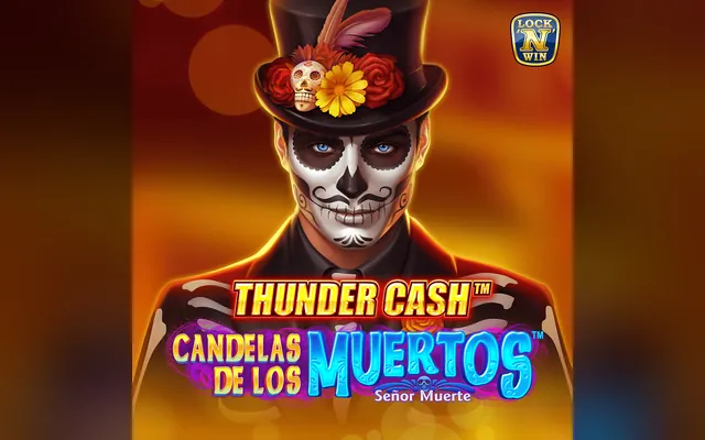 Thunder Cash – Candelas de los Muertos – Señor Muerte slot by Novomatic (Greentube)