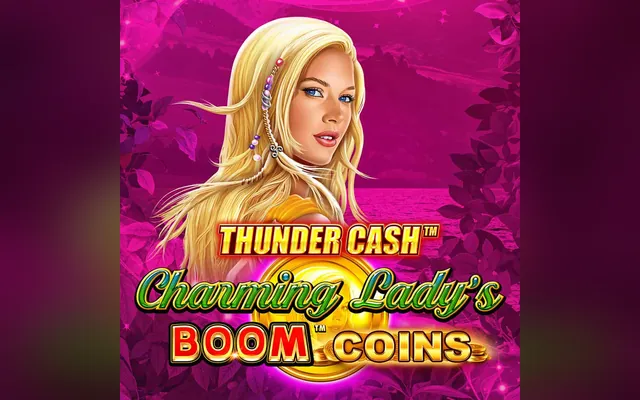 Thunder Cash – Charming Lady's Boom Coins slot by Novomatic (Greentube)