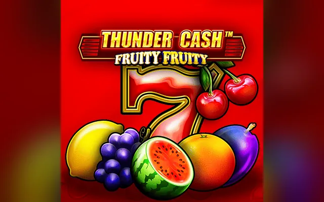 THUNDER CASH – Fruity Fruity slot by Novomatic (Greentube)