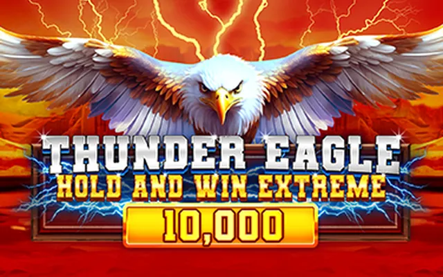 Thunder Eagle Hold and Win Extreme 10,000 slot by Booming Games