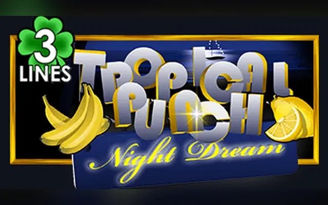 Tropical Punch Night Dream 3 Lines slot by Pragmatic Play