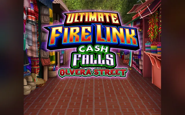 Ultimate Fire Link Cash Falls Olvera Street slot by Light & Wonder