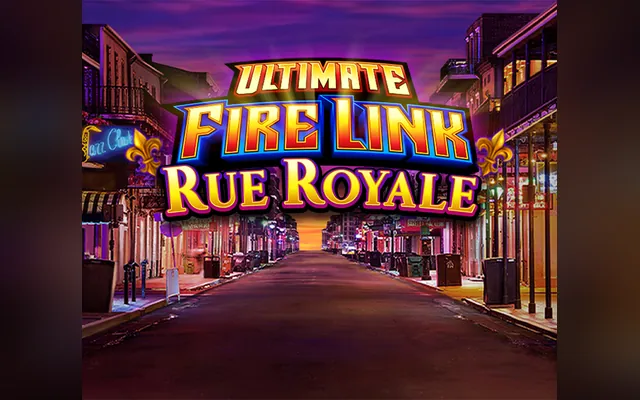 Ultimate Fire Link Rue Royale slot by Light & Wonder