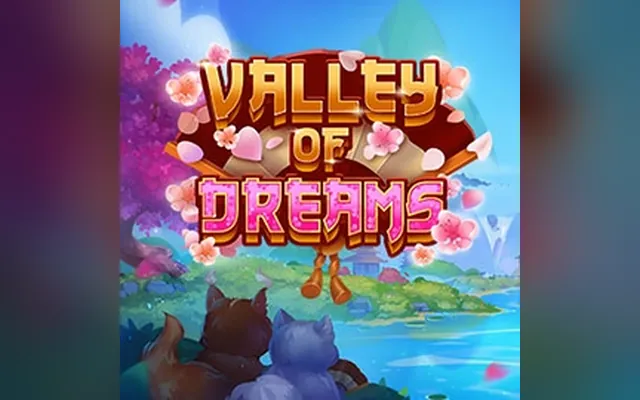 Valley of Dreams slot by Evoplay