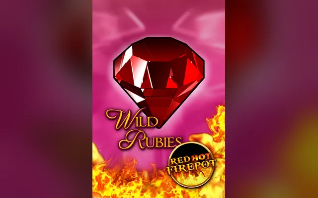 Wild Rubies Red Hot Firepot slot by Gamomat
