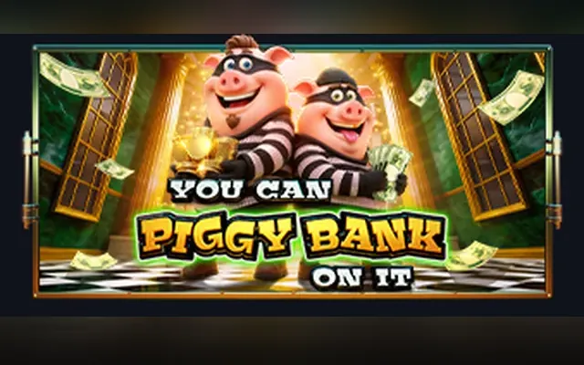 You Can Piggy Bank On It slot by Pragmatic Play