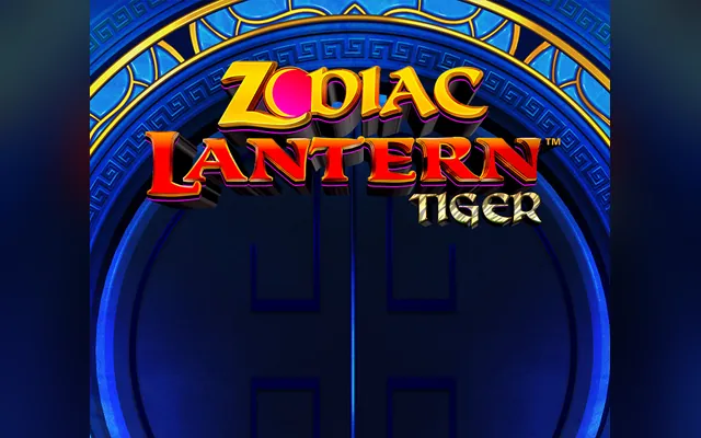 Zodiac Lantern Tiger slot by Light & Wonder